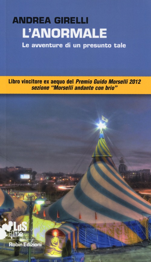 L'anormale. Le avventure di un presunto tale