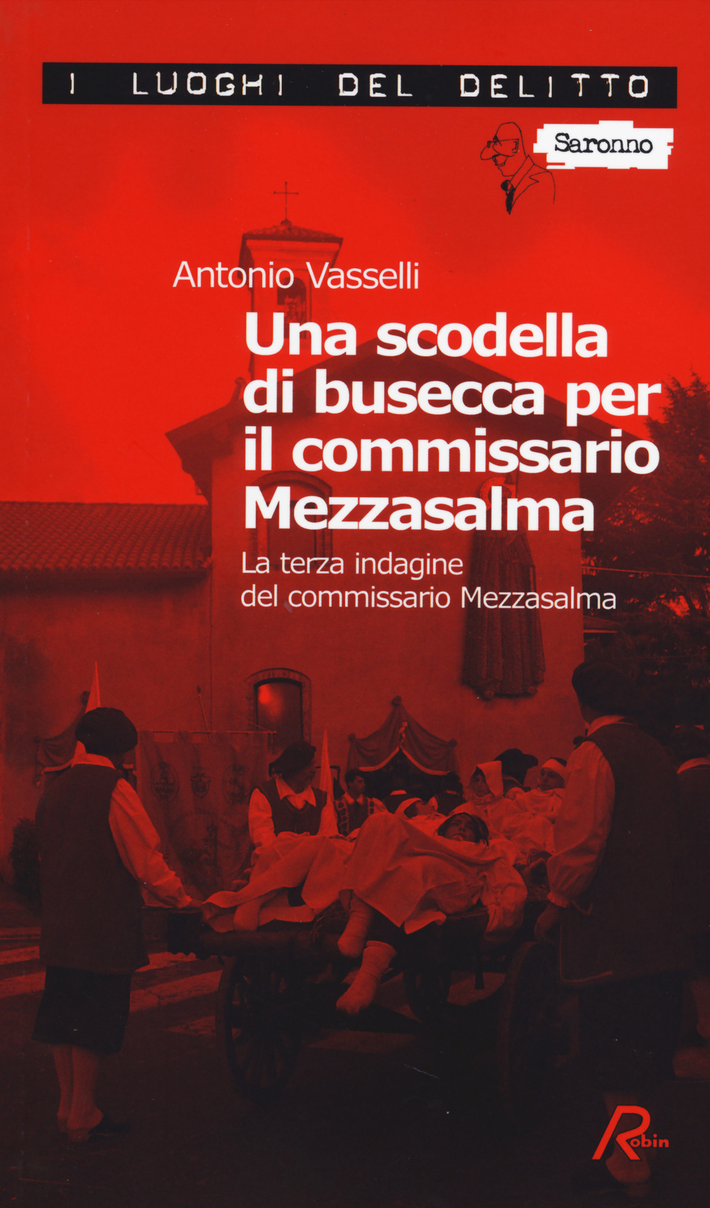 Una scodella di busecca per il commissario Mezzasalma. Le indagini del commissario Mezzasalma. Vol. 3