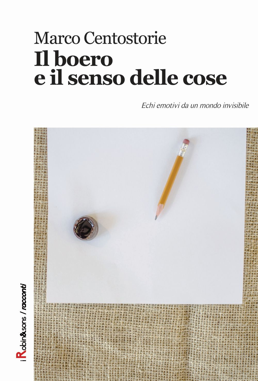 Il boero e il senso delle cose