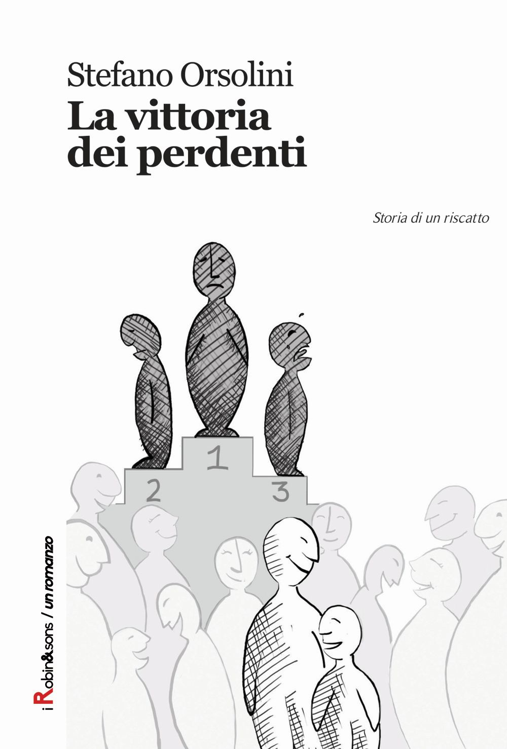 La vittoria dei perdenti