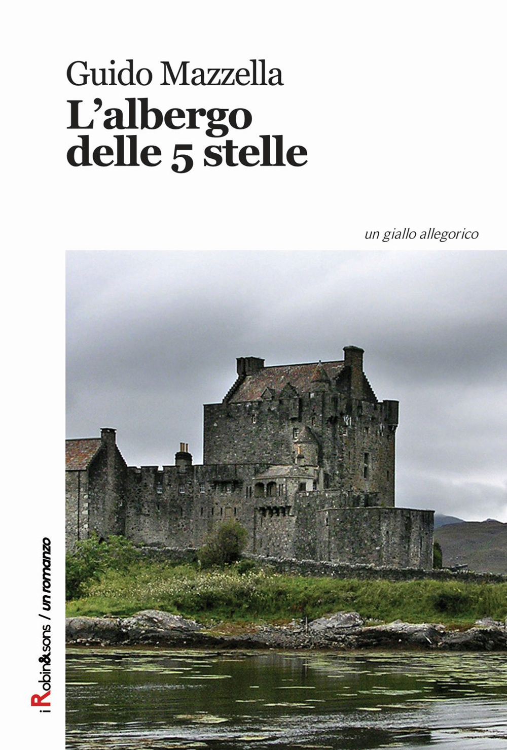 L'albergo delle 5 stelle