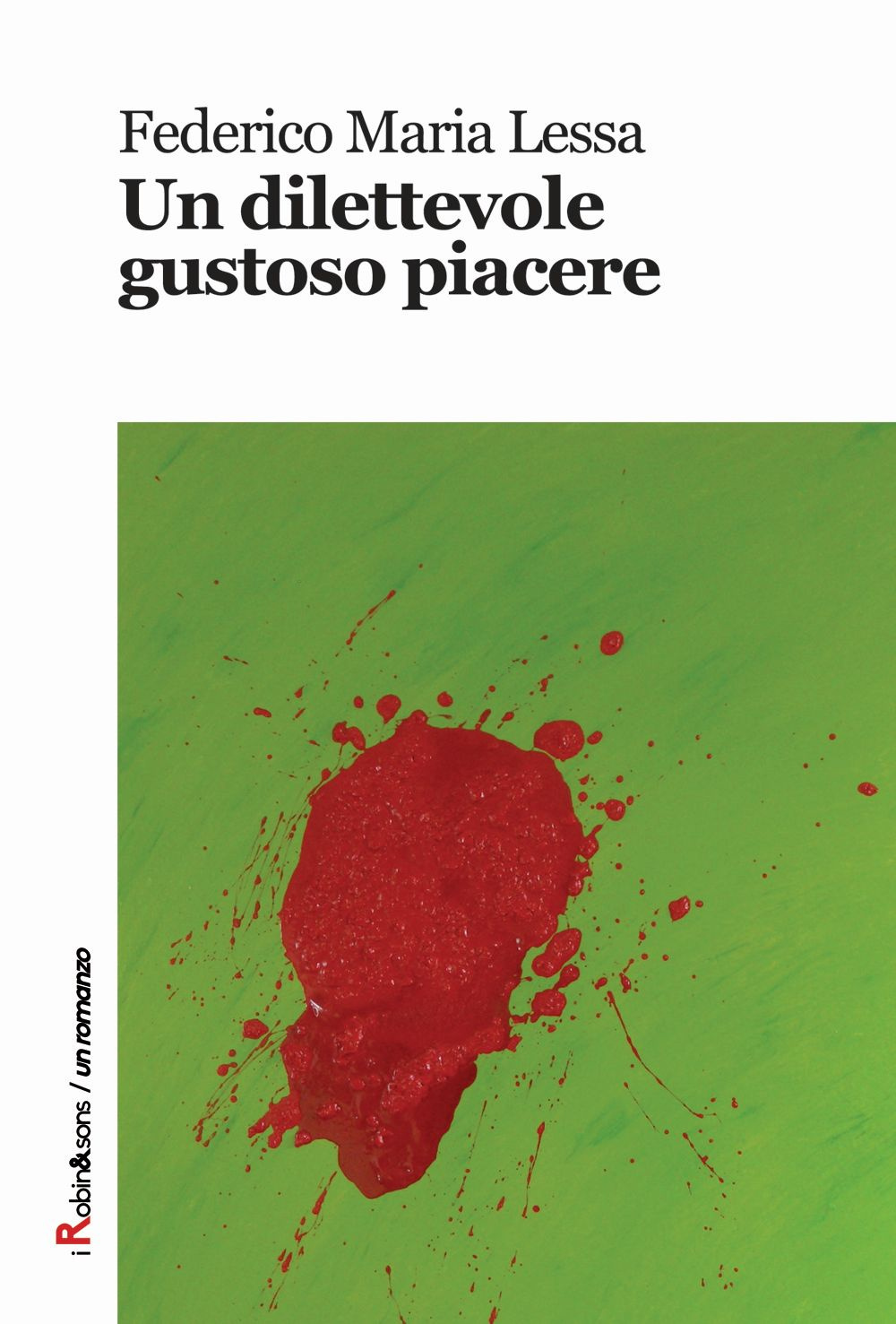 Un dilettevole gustoso piacere