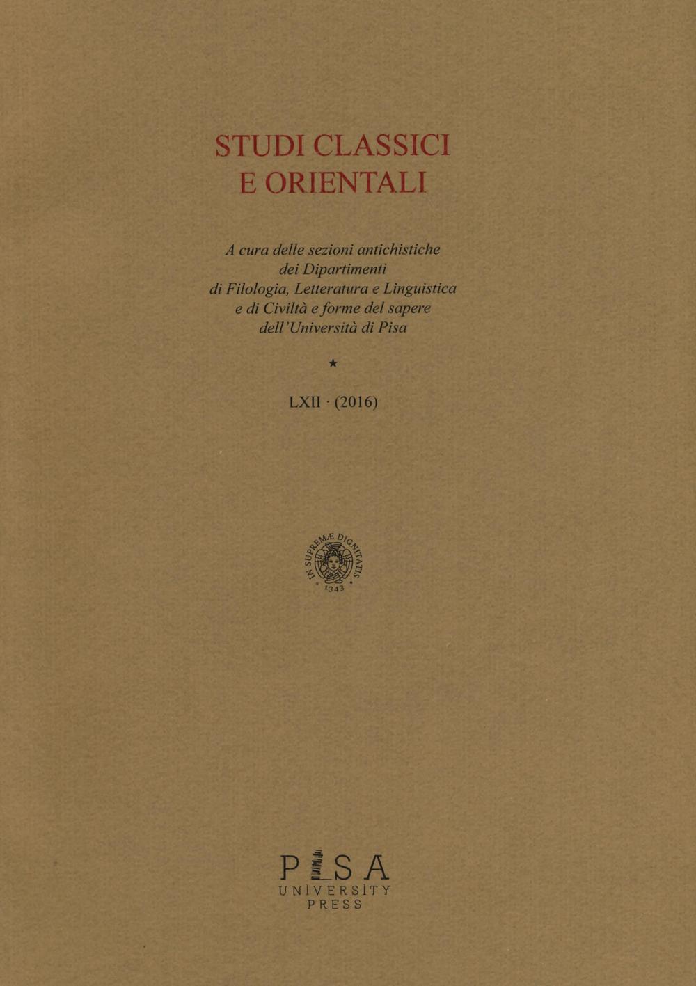 Studi classici e orientali (2016). Vol. 62