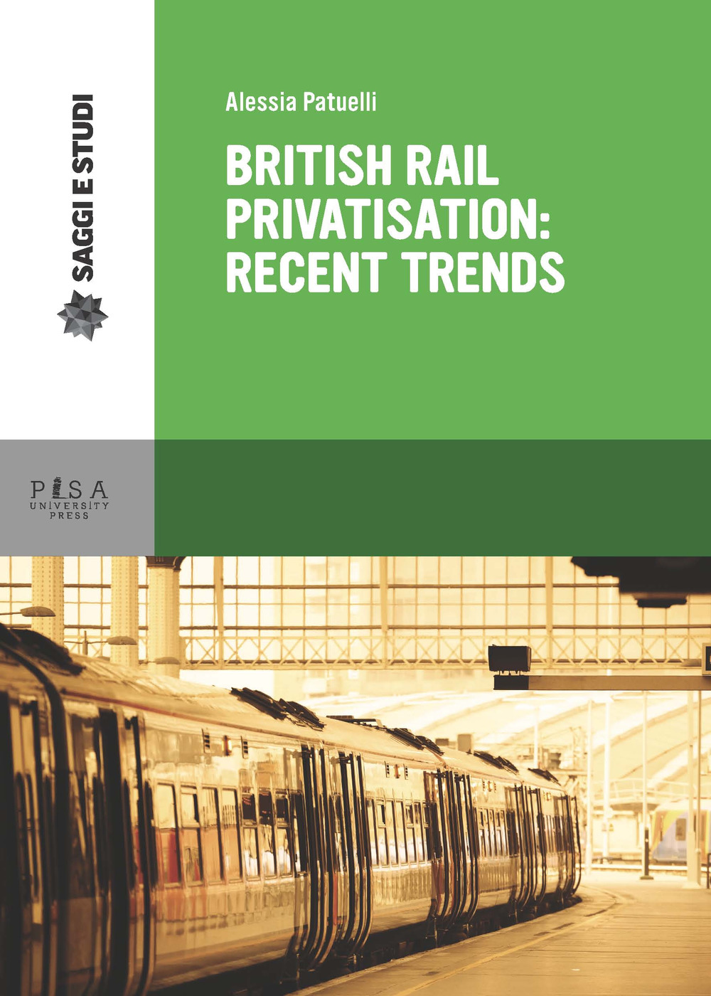 British Rail privatisation: recent trends