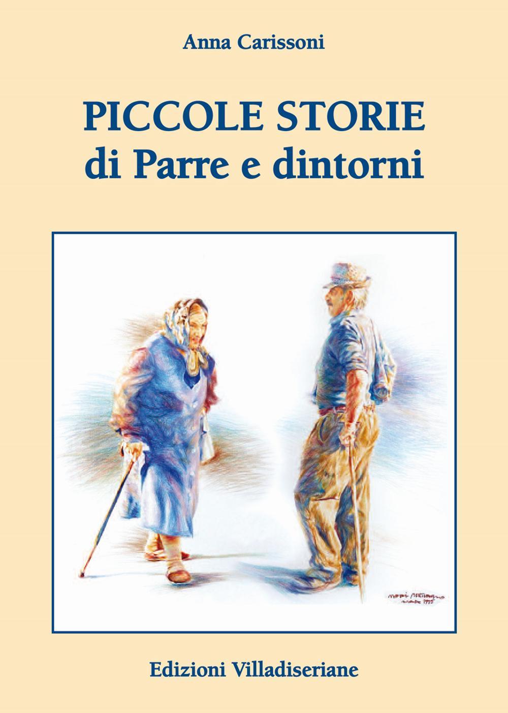 Piccole storie di Parre e dintorni