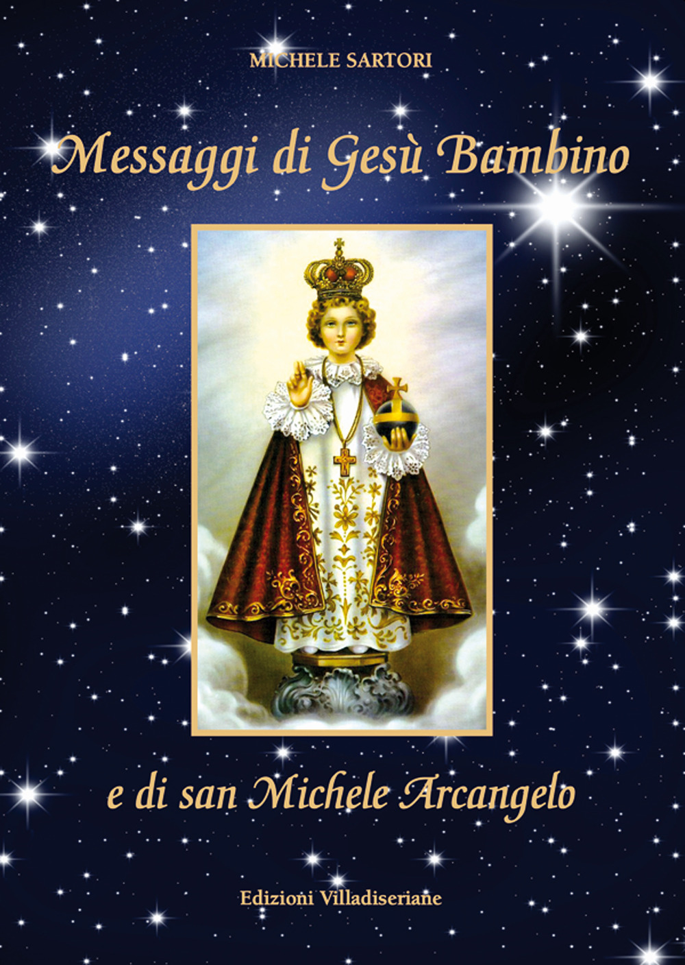 Messaggi di Gesù Bambino e di San Michele Arcangelo