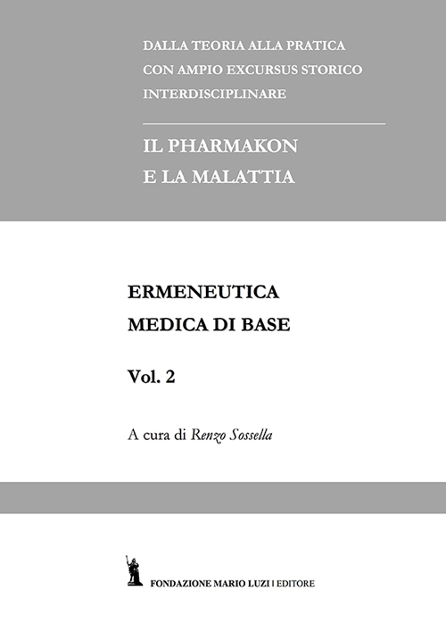 Ermeneutica medica di base. Vol. 2