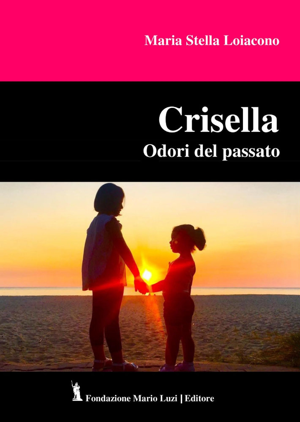 Crisella. Odori del passato