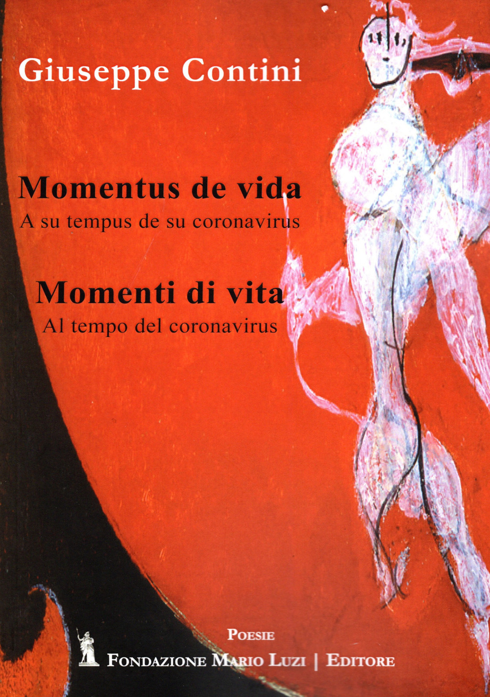 Momentus de vida. Momenti di vita