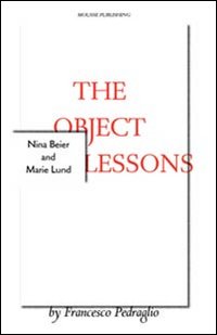 The object lessons. Ediz. illustrata