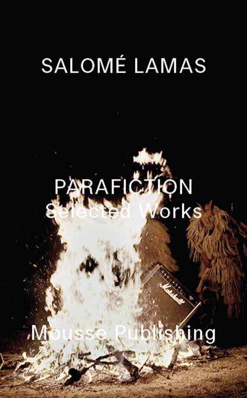 Salomé Lamas. Parafiction. Selected works