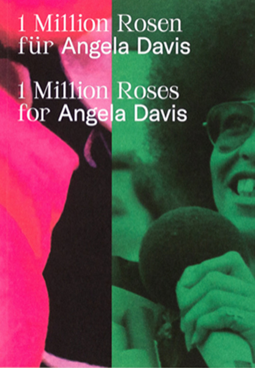 1 Million Roses for Angela Davis. Ediz. inglese e tedesca