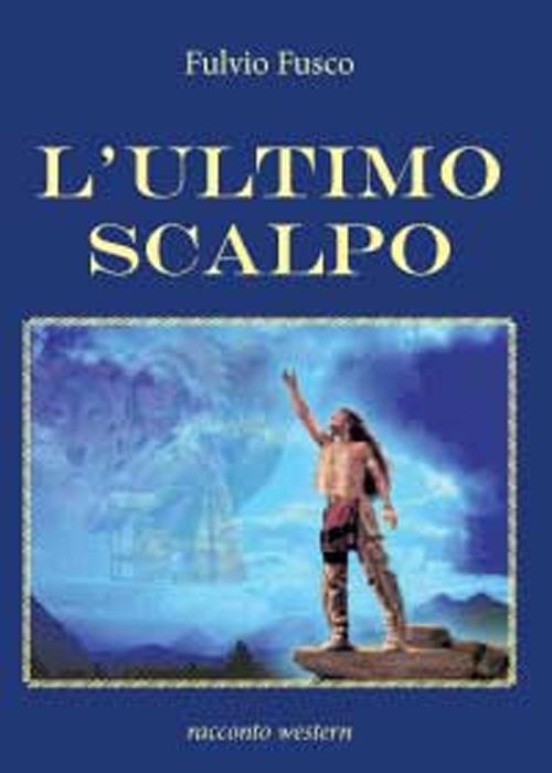 L'ultimo scalpo