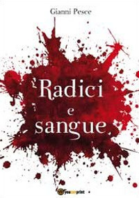 Radici e sangue