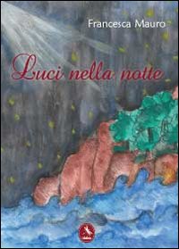 Luci nella notte