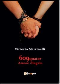 609-QUATER Amore illegale