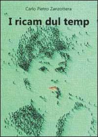 I ricam dul temp