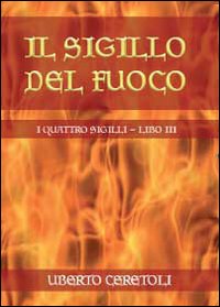 Il sigillo del fuoco