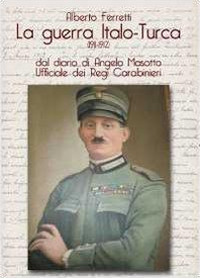 La guerra italo-turca (1911-1912)