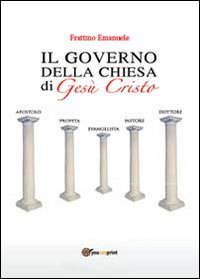 Il governo della Chiesa di Gesù Cristo