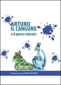 Arturo il canguro e il paese colorato