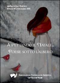 Aspettando il Natale. «Poesie sotto l'albero» 2012