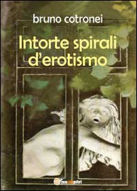 Intorte spirali d'erotismo