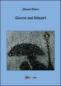 Gocce sui binari