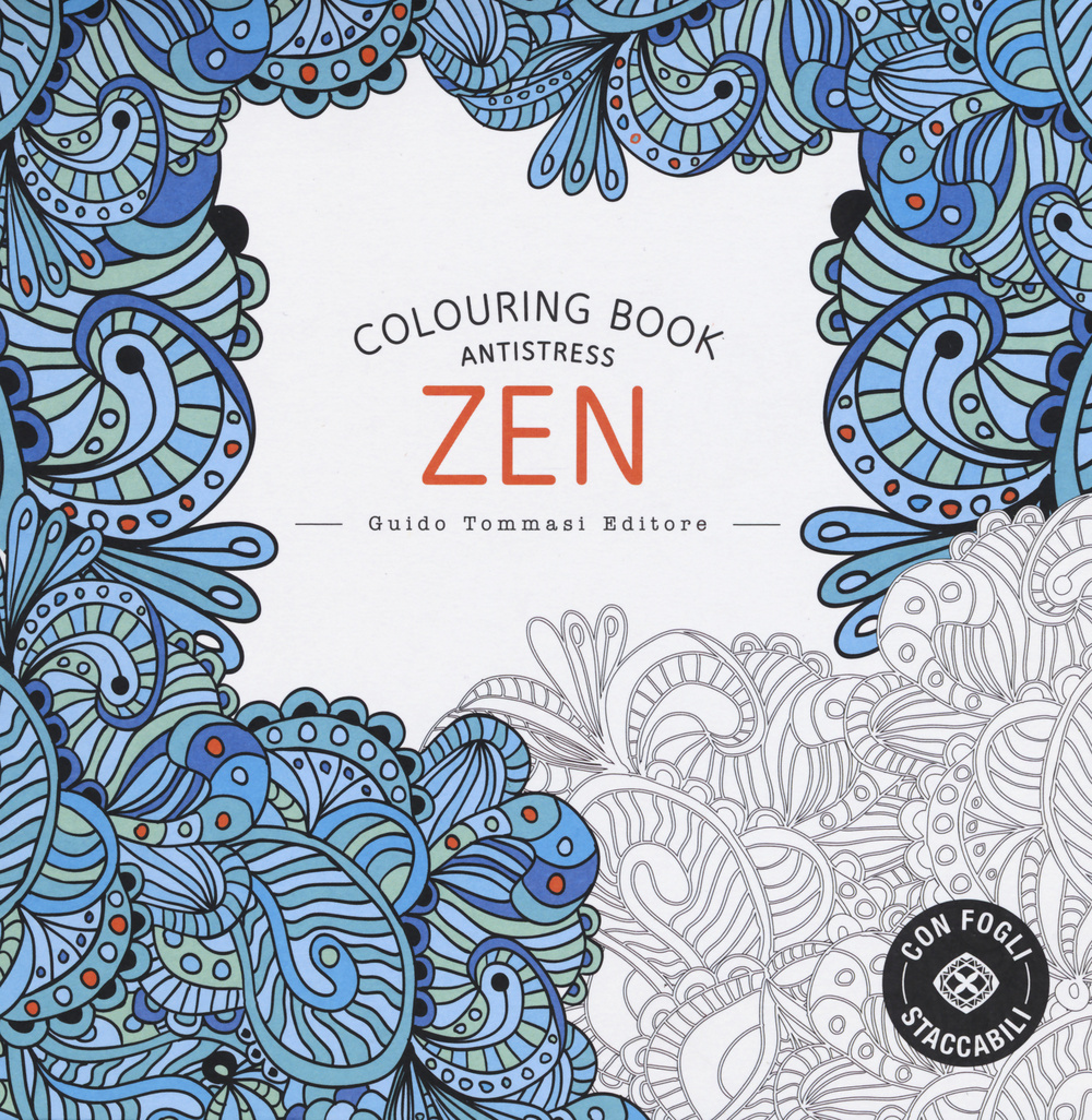 Zen. Colouring book antistress. Ediz. illustrata