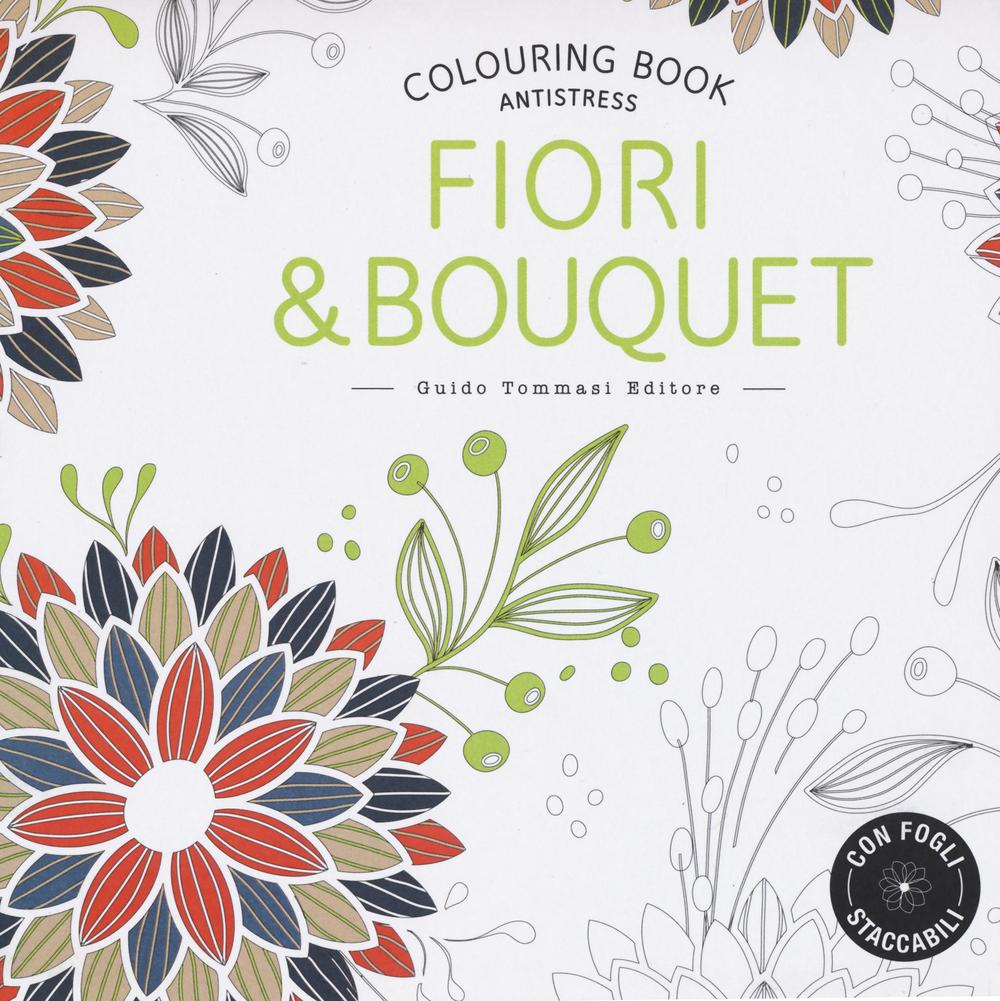 Fiori & bouquet. Colouring book antistress
