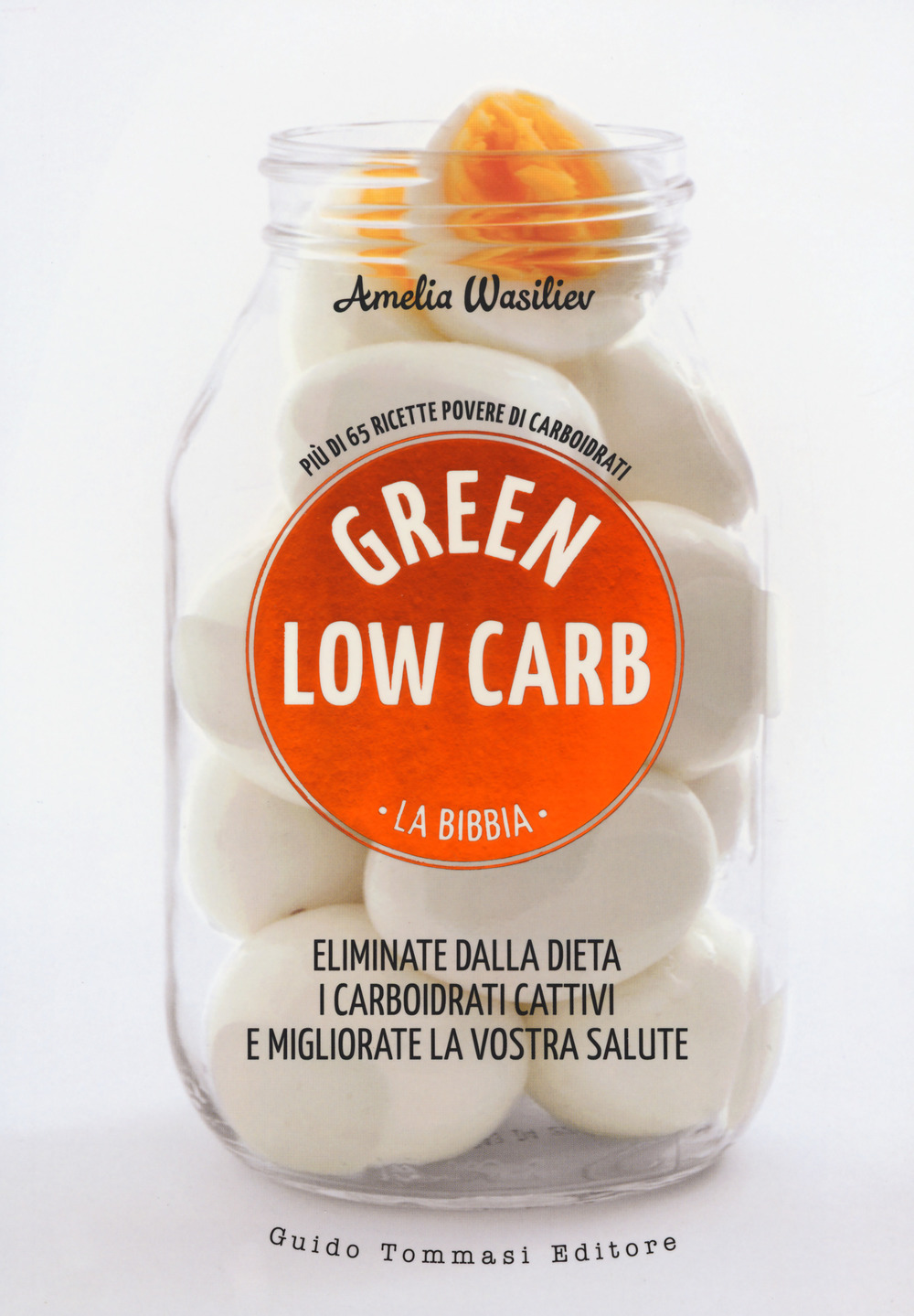 Green low carb. La bibbia