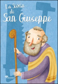 La storia di San Giuseppe