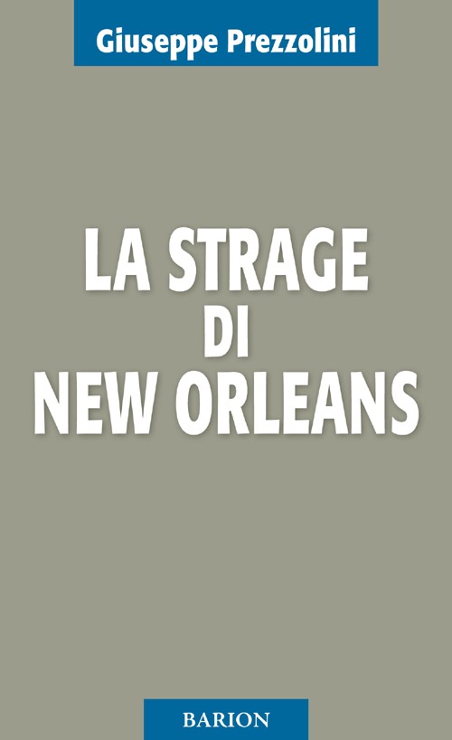 La strage di New Orleans