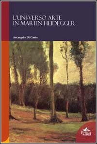 L'uni-verso arte in Martin Heidegger