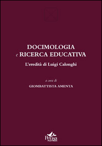 Docimologia e ricerca educativa. L'eredità di Luigi Calonghi