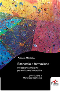 Economia e formazione. Riflessioni a margine per un'azione innovativa