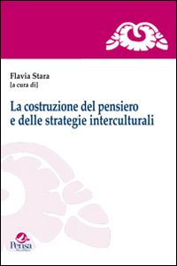 La costruzione del pensiero e delle strategie interculturali