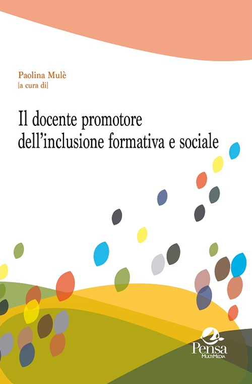 Il docente promotore dell'inclusione formativa e sociale