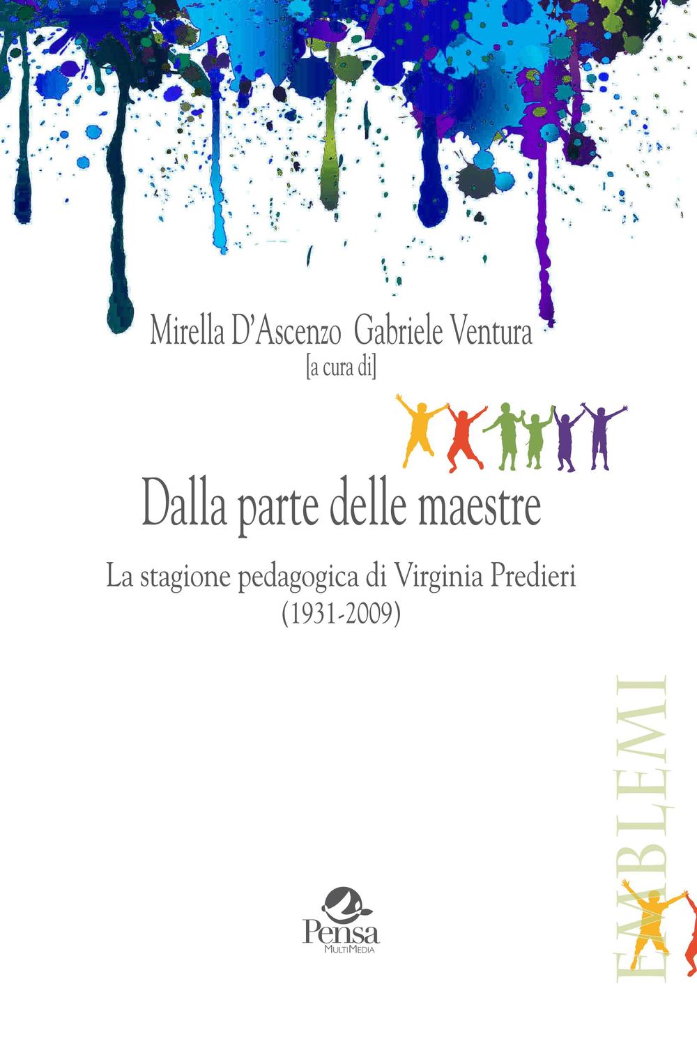 Dalla parte delle maestre. La stagione pedagogica di Virginia Predieri (1931-2009)