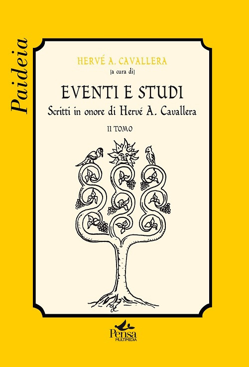 Eventi e studi. Scritti in onore di Hervé A. Cavallera. Vol. 2