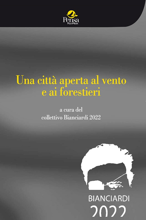 Una città aperta al vento e ai forestieri