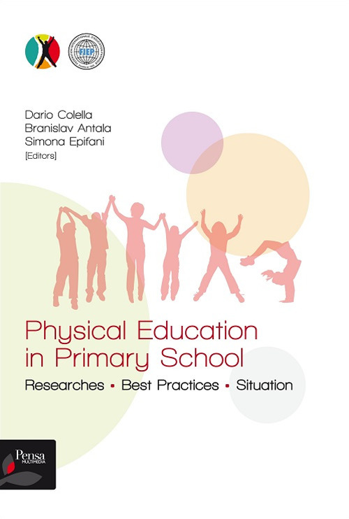 Physical education in primary school. Researches. Best practices. Situation