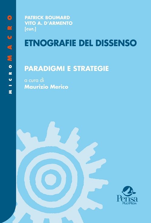 Etnografie del dissenso. Vol. 2: Paradigmi e strategie