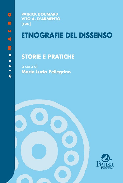 Etnografie del dissenso. Vol. 3: Storie e pratiche