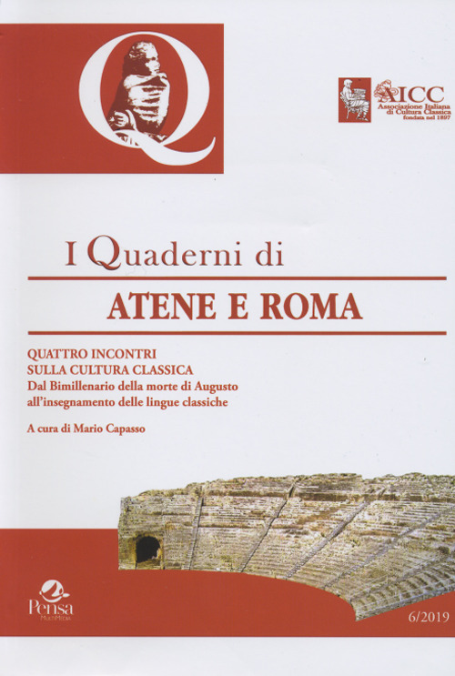 I Quaderni di Atene e Roma. Quattro incontri sulla cultura classica. Dal Bimillenario della morte di Augusto all'insegnamento delle lingue classiche