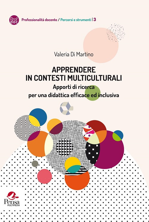 Apprendere In contesti multiculturali. Apporti di ricerca per una didattica efficace ed inclusiva