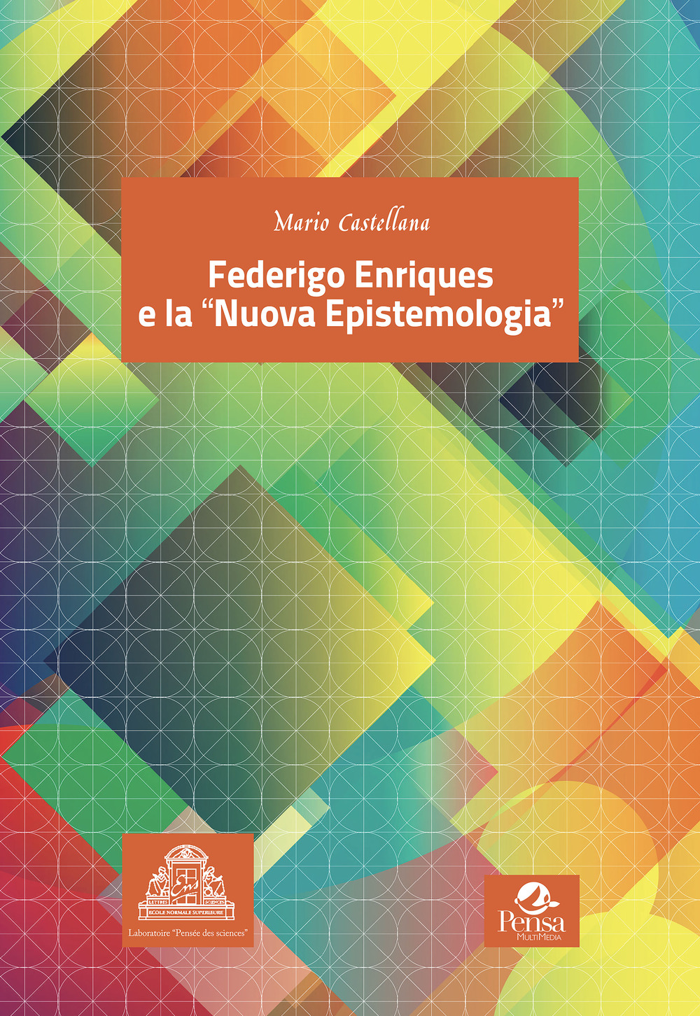 Federigo Enriques e la «Nuova epistemologia»