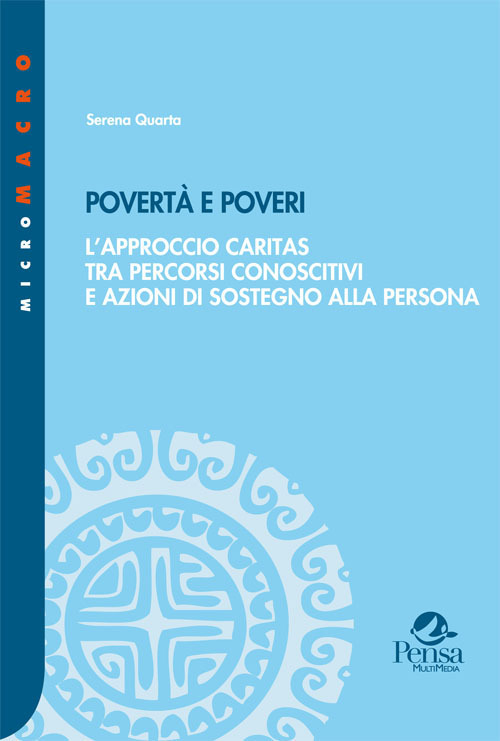 Povertà e poveri. L'approccio Caritas tra percorsi conoscitivi e azioni di sostegno alla persona