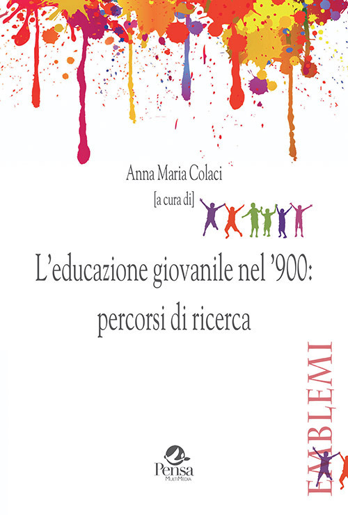 L'educazione giovanile nel '900: percorsi di ricerca