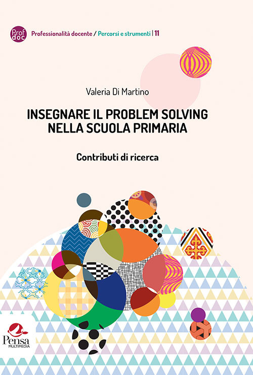 Insegnare il problem solving nella scuola primaria. Contributi di ricerca